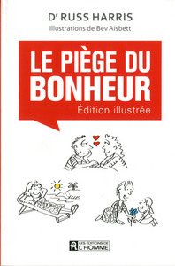 Picture of Le piège du bonheur - Version illustrée