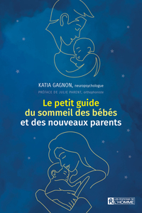 Image de Le petit guide du sommeil des bébés et des nouveaux parents