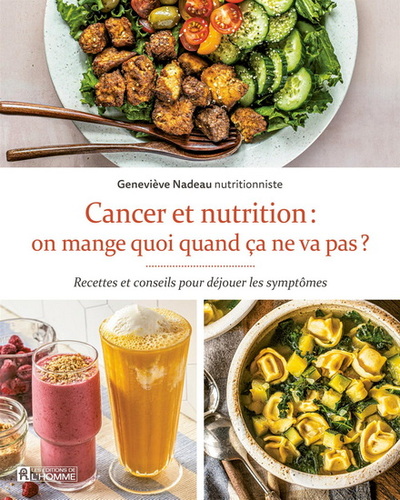 Picture of CANCER ET NUTRITION. ON MANGE QUOI QUAND CA NE VA PAS ?