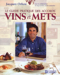 Picture of Le guide pratique des accords vins et mets