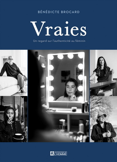 Picture of VRAIES. UN REGARD SUR L'AUTHENTICITE AU FEMININ