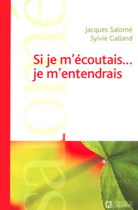 Picture of Si je m'écoutais je m'entendrais