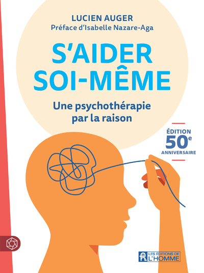Picture of S'aider soi-même - Une psychothérapie par la raison - Edition 50 ème anniversaire