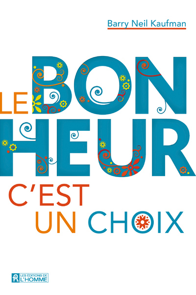 Picture of Le bonheur c'est un choix