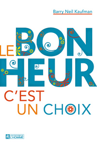 Picture of Le bonheur c'est un choix