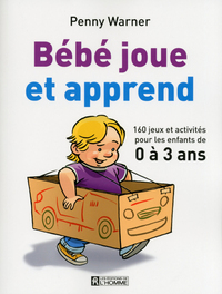 Picture of Bébé joue et apprend de 0 à 3 ans NC