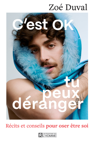 Image de C'est OK, tu peux déranger - Récits et conseils pour oser être véritablement soi