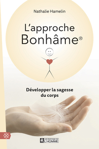 Picture of L'approche Bonhâme - Développer la sagesse du corps