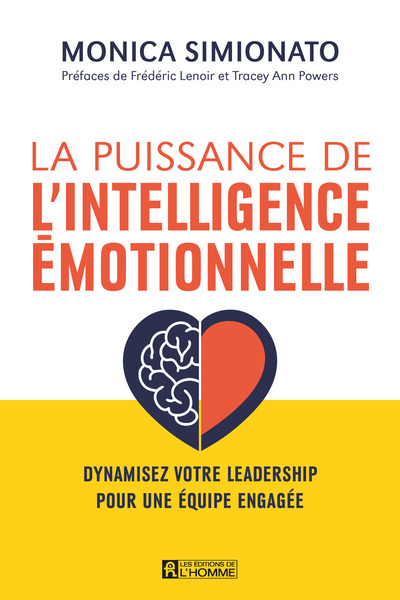 Picture of La puissance de l'intelligence émotionnelle -Dynamiser votre leadership pour une équipe engagée
