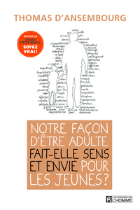 Image de Notre façon d'être adulte fait-elle sens et envie pour les jeunes ?