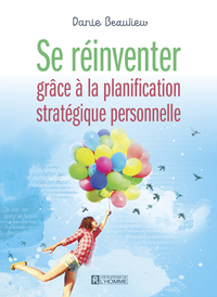 Image de Se réinventer grâce à la planification stratégique personnelle