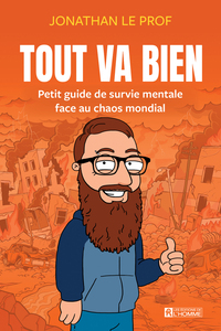 Picture of Tout va bien - Petit guide de survie mentale face au chaos mondial