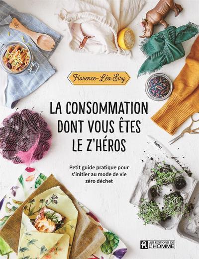 Picture of La consommation dont vous êtes le z'héros