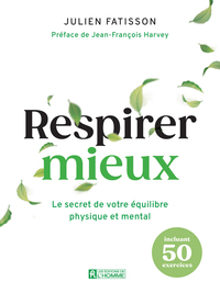Image de Respirer mieux - Le secret de votre équilibre physique et mental
