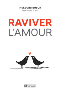 Picture of Raviver l'amour