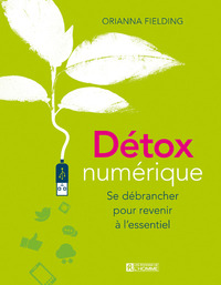 Picture of Détox numérique - Se débrancher pour revenir à l'essentiel