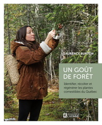 Picture of UN GOUT DE FORET. IDENTIFIER, RECOLTER ET REGENERER LES PLANTES