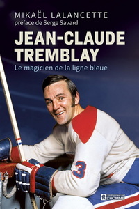 Picture of JEAN-CLAUDE TREMBLAY. LE MAGICIEN DE LA LIGNE BLEUE