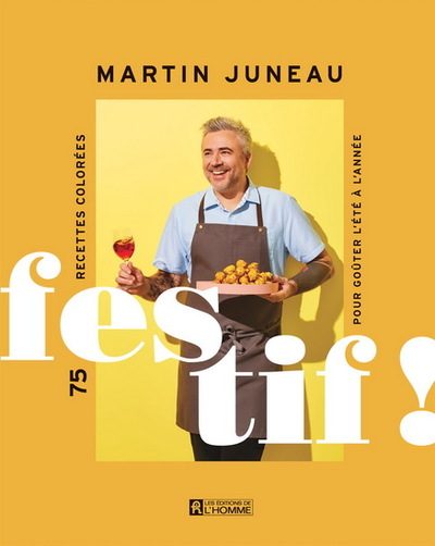 Image de FESTIF ! 75 RECETTES COLOREES POUR GOUTER L'ETE A L'ANNEE