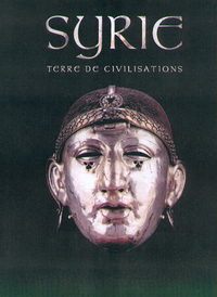 Picture of Syrie terre de civilisations
