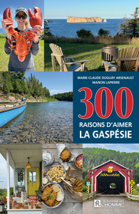 Image de 300 raisons d'aimer la Gaspésie