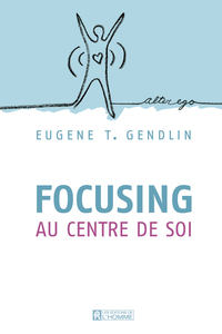 Picture of Focusing au centre de soi