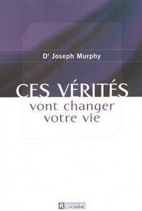 Picture of Ces vérités vont changer votre vie