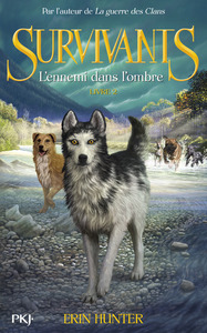 Image de Survivants - tome 2 L'ennemi dans l'ombre