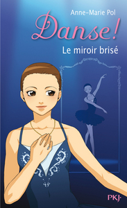 Picture of Danse ! - numéro 20 Miroir brisé