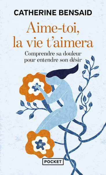 Image de Aime-toi, la vie t'aimera