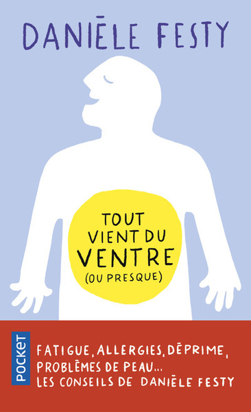 Image de Tout vient du ventre (ou presque)