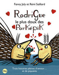 Picture of Rodrigue, le plus doux des porképik