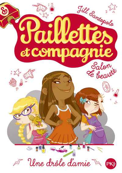 Picture of Paillettes et compagnie - tome 5 Une drôle d'amie
