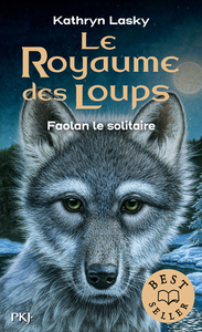 Image de Le Royaume des Loups - tome 1 Faolan le solitaire