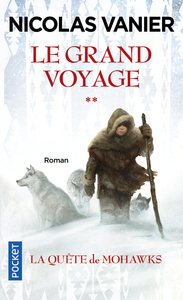 Image de Le grand voyage - tome 2 La quête de Mohawks