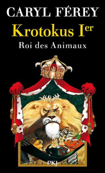 Image de Krotokus 1er, roi des animaux