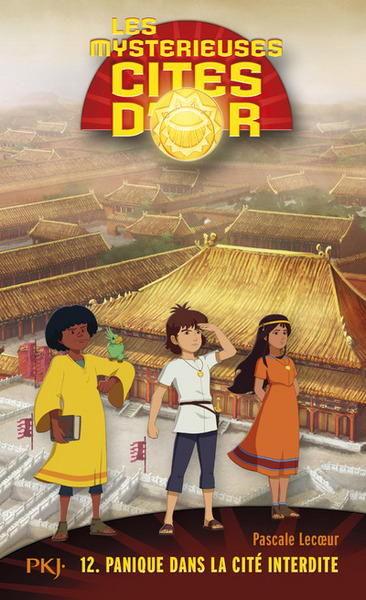 Picture of Les mystérieuses cités d'or - tome 12 Panique dans la cité interdite
