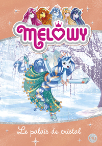 Image de Mélowy - tome 9 Le palais de cristal