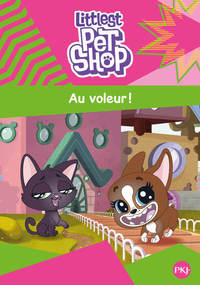 Image de Littlest Pet Shop - tome 2 Au voleur !