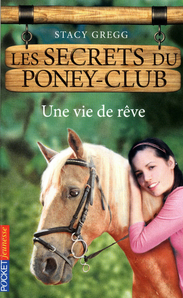 Picture of Les secrets du Poney Club - numéro 4 Une vie de rêve