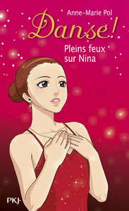 Picture of Danse ! - numéro 6 Pleins feux sur Nina