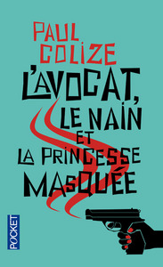 Image de L'avocat, le nain et la princesse masquée
