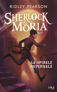Image de Sherlock & Moria - tome 2 La Spirale infernale
