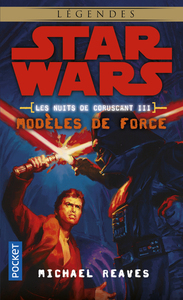 Image de Star War - numéro 114 Les nuits de Coruscant - tome 3 Modèles de force
