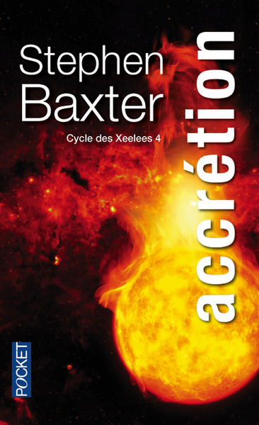 Image de Cycle des Xeelees - tome 4 Accrétion