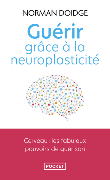 Image de Guérir grâce à la neuroplasticité