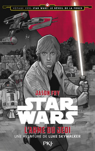 Image de Voyage vers Star Wars épisode VII - tome 2 L'arme du Jedi - Une aventure de Luke Skywalker