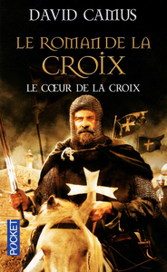 Picture of Le roman de la croix - tome 1 Le coeur de la croix