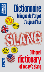 Image de Dictionnaire bilingue de l'argot d'aujourd'hui