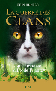 Image de La Guerre des Clans : La Vengeance d'Etoile Filante - Hors série